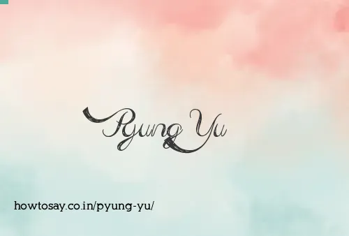 Pyung Yu