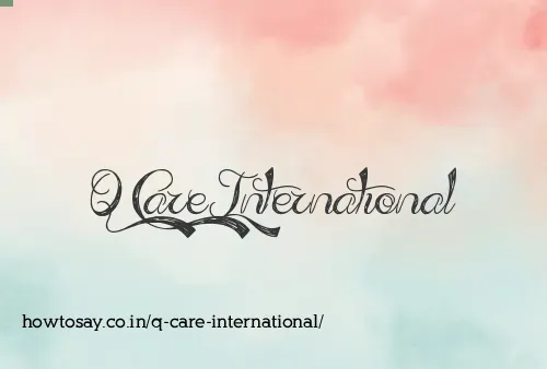 Q Care International