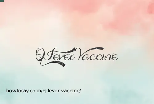 Q Fever Vaccine