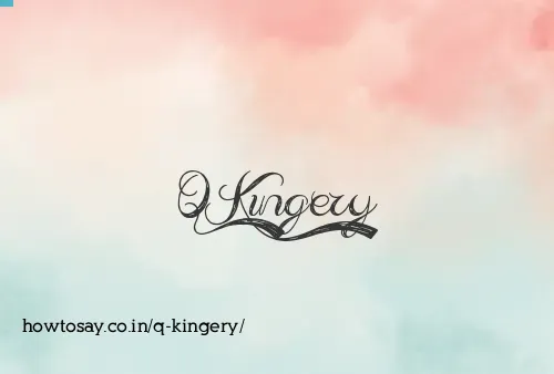 Q Kingery