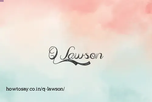 Q Lawson