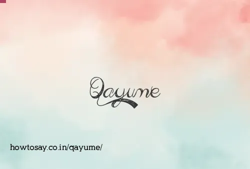 Qayume