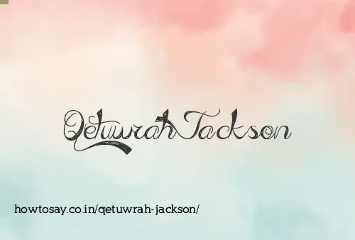 Qetuwrah Jackson