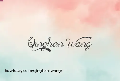 Qinghan Wang