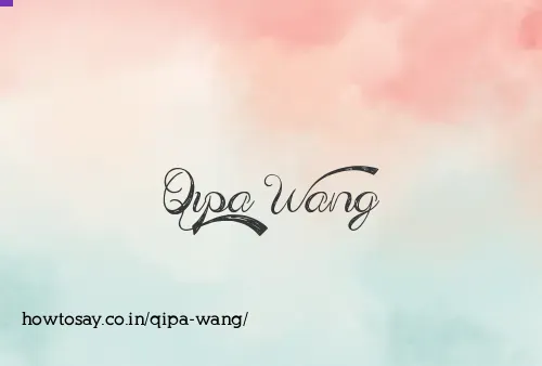 Qipa Wang