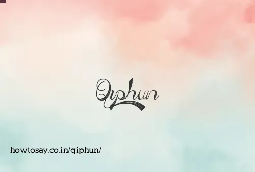 Qiphun