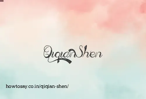 Qiqian Shen