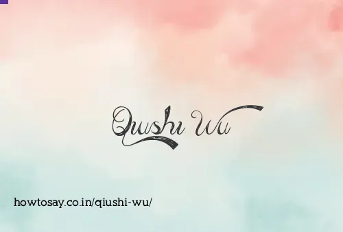 Qiushi Wu