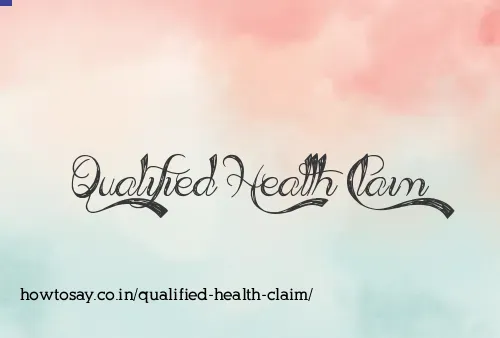 Qualified Health Claim