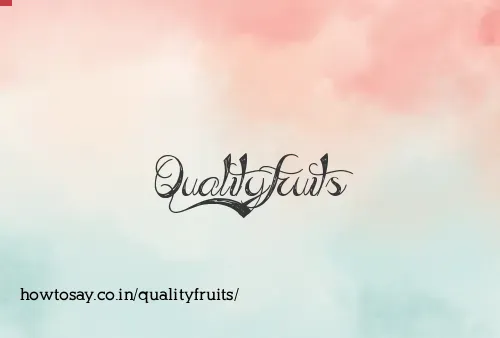 Qualityfruits