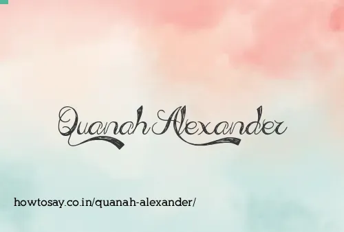 Quanah Alexander
