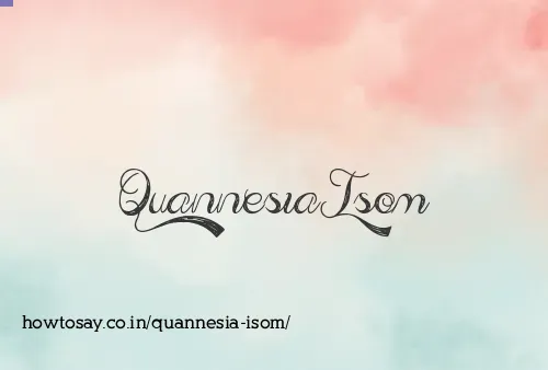 Quannesia Isom