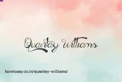 Quantay Williams