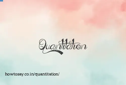 Quantitation