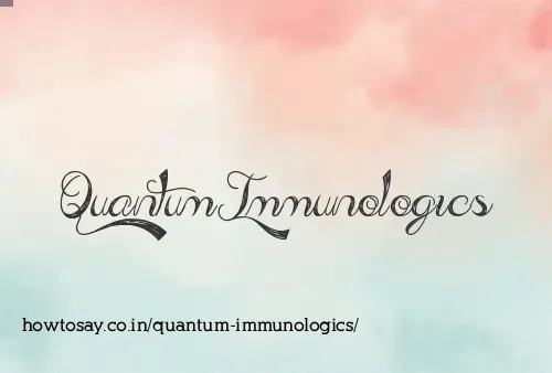 Quantum Immunologics