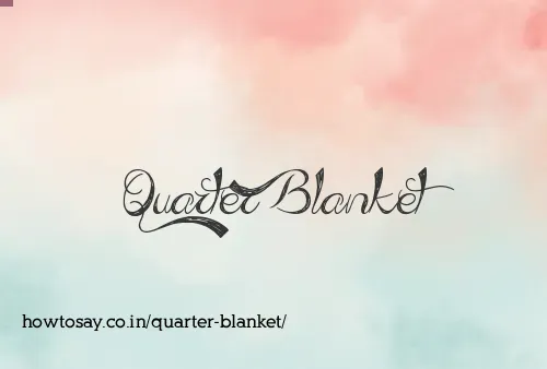 Quarter Blanket