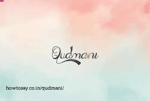 Qudmani