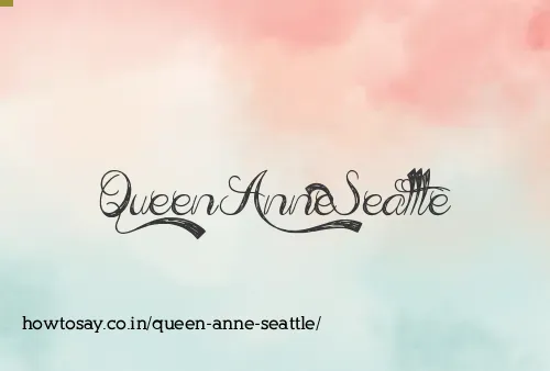 Queen Anne Seattle