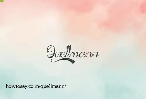 Quellmann