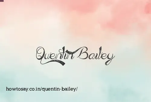 Quentin Bailey