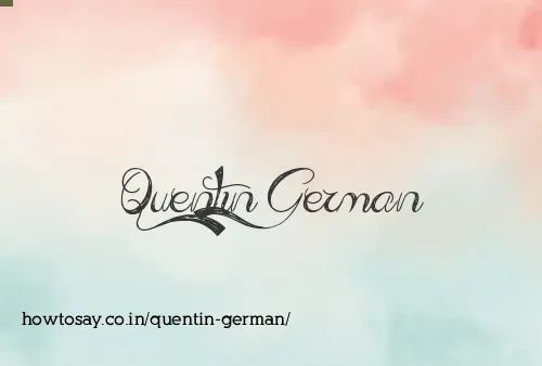 Quentin German