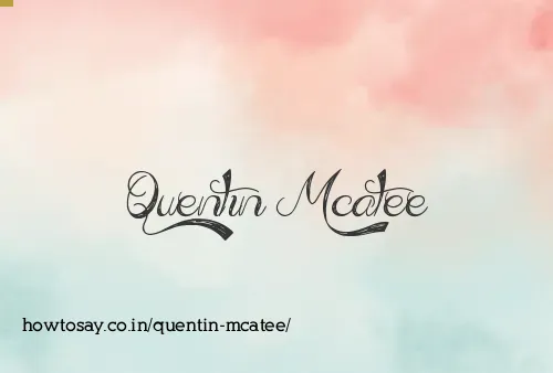 Quentin Mcatee