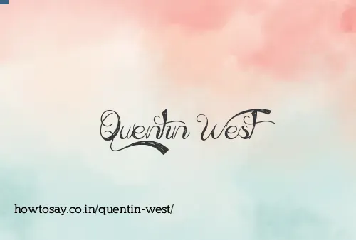 Quentin West