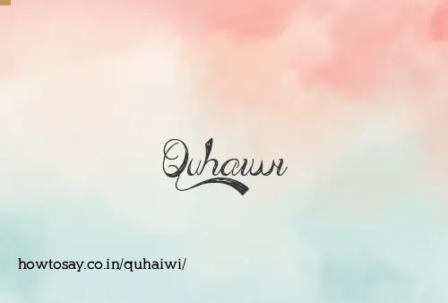 Quhaiwi
