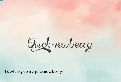Quicknewberry