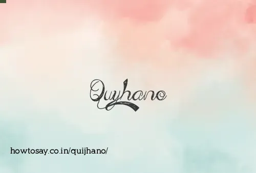 Quijhano