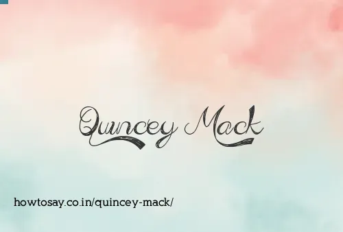 Quincey Mack