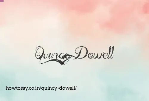 Quincy Dowell