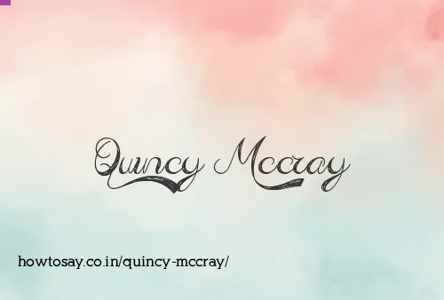Quincy Mccray