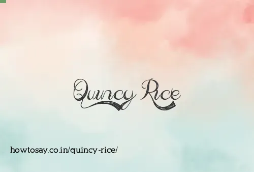 Quincy Rice