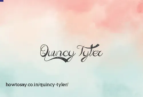 Quincy Tyler
