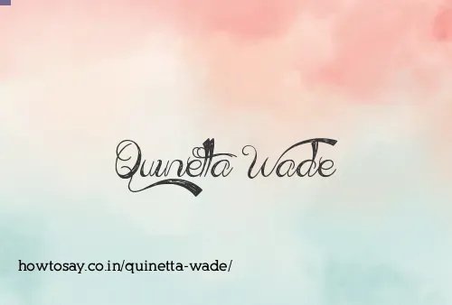 Quinetta Wade