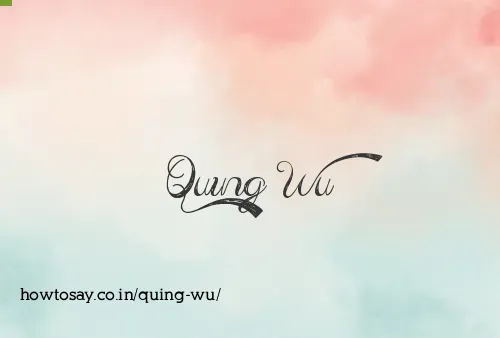Quing Wu