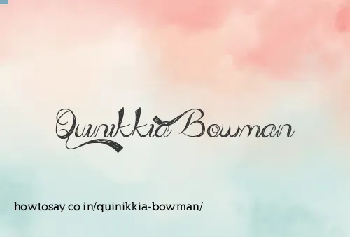 Quinikkia Bowman