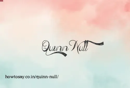 Quinn Null