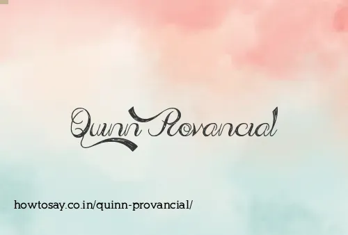 Quinn Provancial