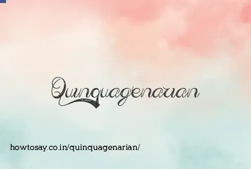 Quinquagenarian