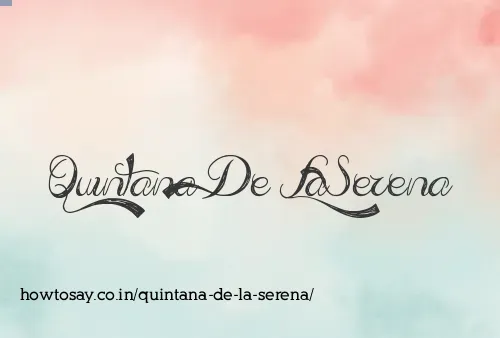 Quintana De La Serena