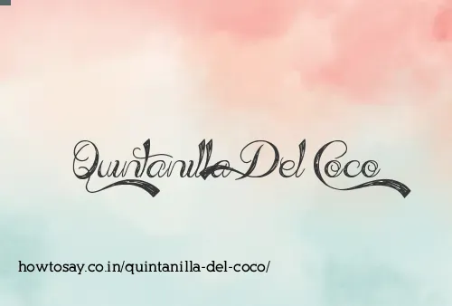 Quintanilla Del Coco