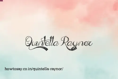 Quintella Raynor