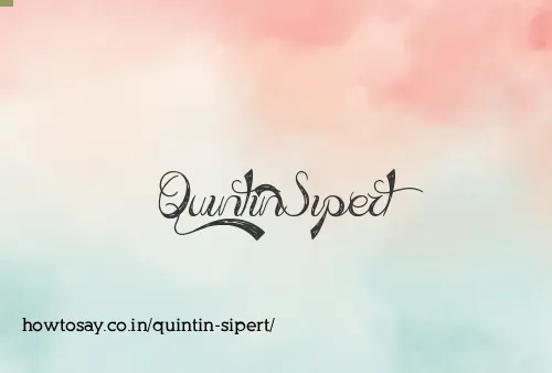 Quintin Sipert