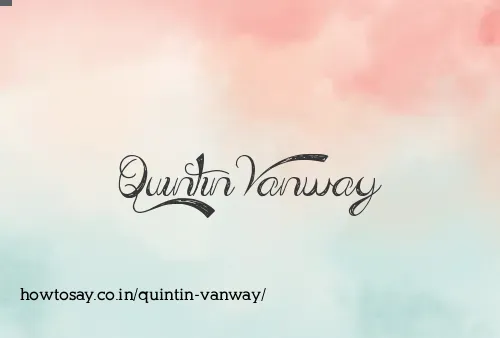Quintin Vanway