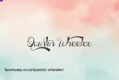 Quintin Wheeler