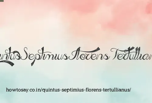 Quintus Septimius Florens Tertullianus