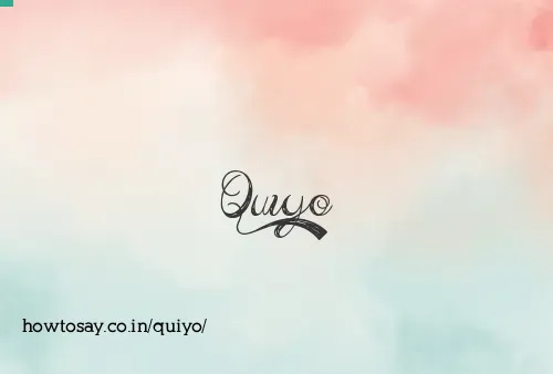 Quiyo