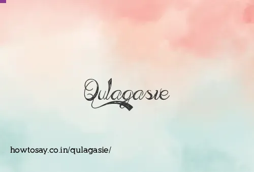 Qulagasie
